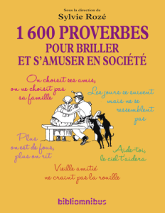 1600 proverbes pour briller et samuser en société